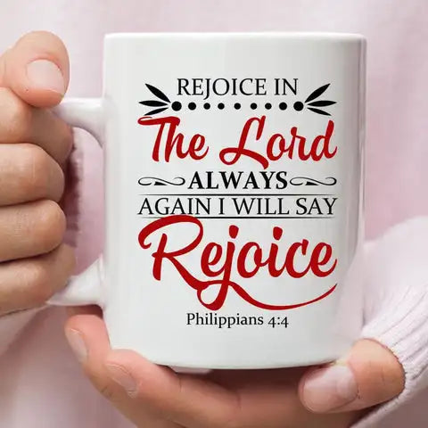 Rejoice in The Lord Always Coffee Mug Christian Creative Cup Cute Mugs Gift Mug Tea Coffee Text Ceramic Cups Personalized Gifts